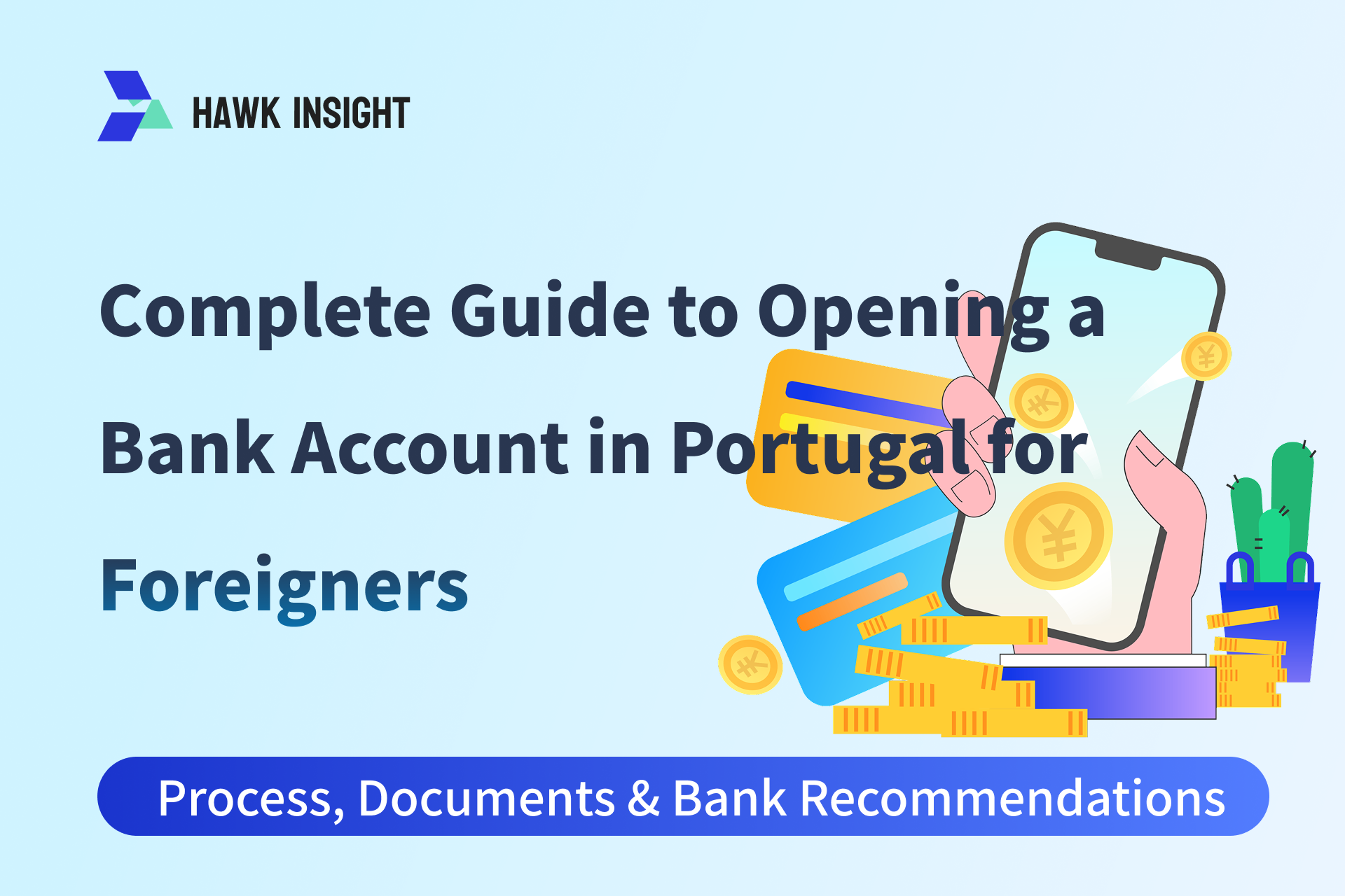 Guide to Opening a Bank Account in Portugal: Process, Documents & Account Recommendations